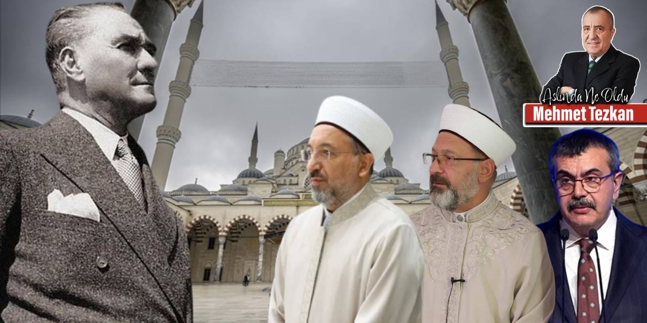 Atatürk’ü camiden attılar sıra okullarda mı?