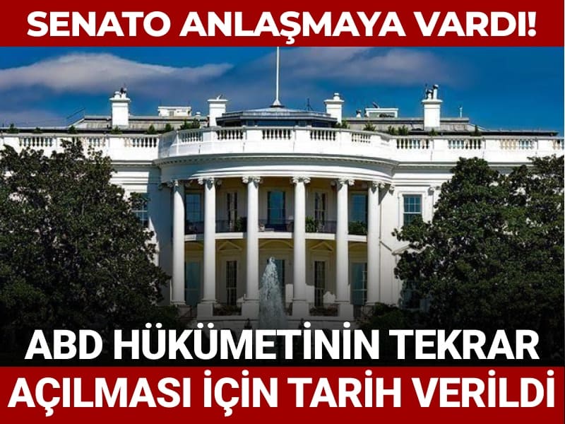 Senato anlaşmaya vardı! ABD’de hükümetin açılması için tarih verildi
