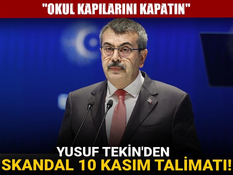 Yusuf Tekin'den skandal 10 Kasım talimatı! "Okul kapılarını kapatın"