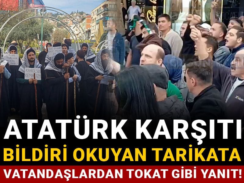Atatürk karşıtı bildiri okuyan tarikata vatandaşlardan tokat gibi yanıt!