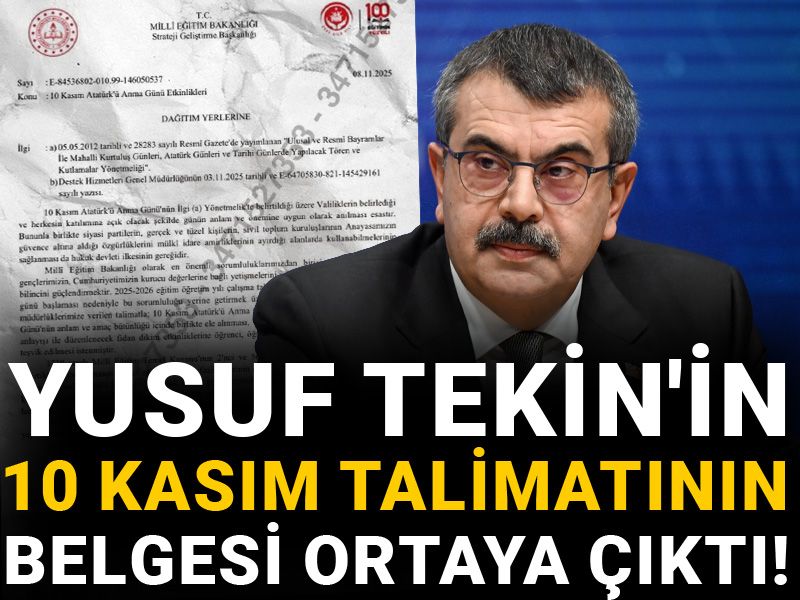 Yusuf Tekin'in 10 Kasım talimatının belgesi ortaya çıktı!