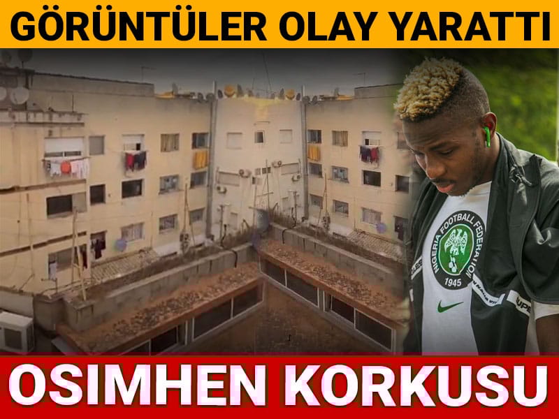 Osimhen'i bakın ne bekliyor? Görüntüler olay oldu