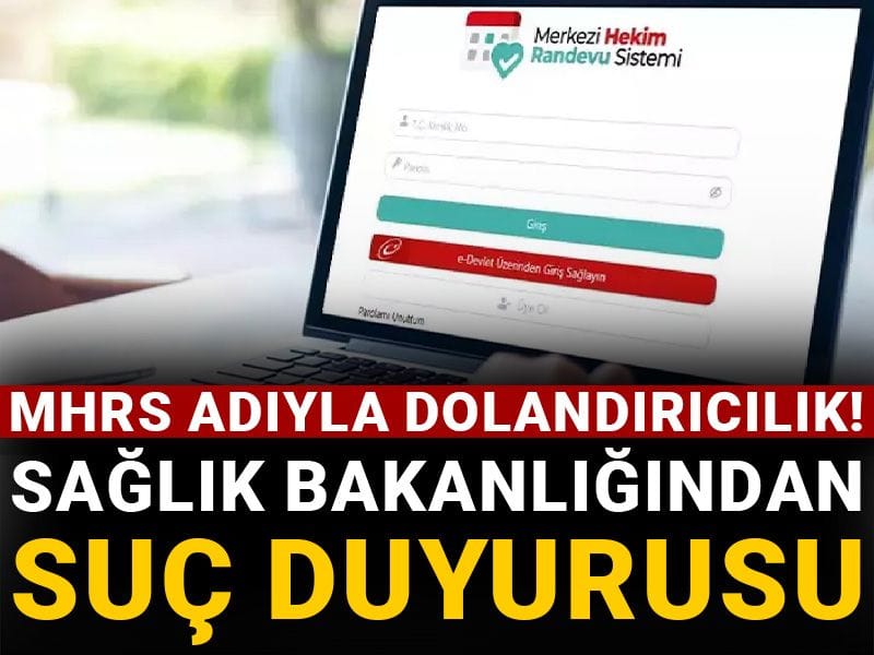 MHRS adıyla dolandırıcılık! Sağlık Bakanlığından suç duyurusu