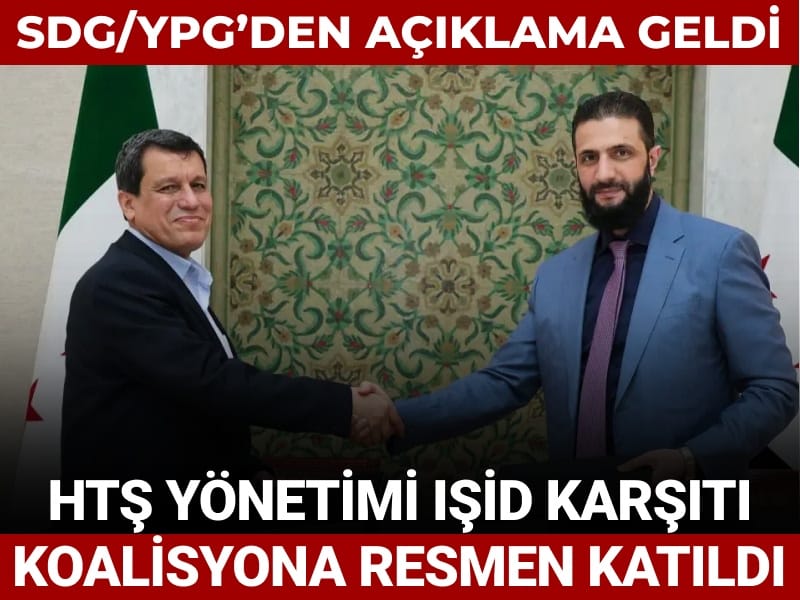 HTŞ yönetimi IŞİD karşıtı koalisyona resmen katıldı: SDG/YPG’den açıklama geldi