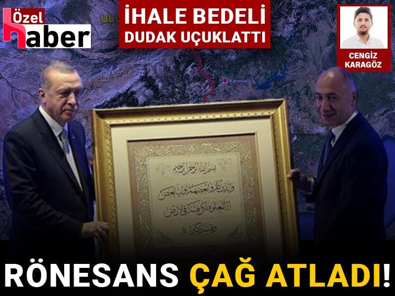 Rönesans çağ atladı! İhale bedeli dudak uçuklattı