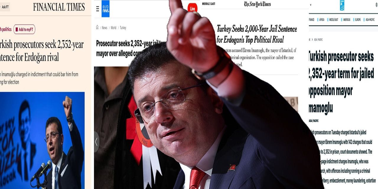 İmamoğlu'na 2 bin 352 yıl ceza istenmesi dünya basınında yankı buldu: 'Erdoğan'ın en büyük siyasi rakibi'