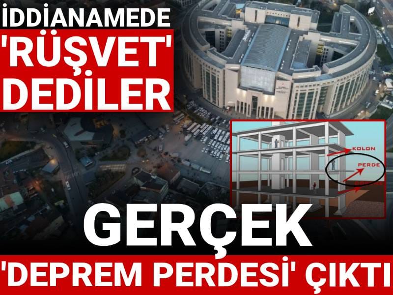 İBB iddianamesinde 'rüşvet' dediler gerçek 'deprem perdesi' çıktı