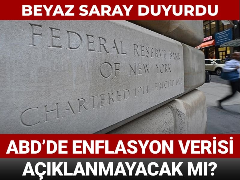 Beyaz Saray duyurdu: Ekim enflasyonu açıklanmayabilir