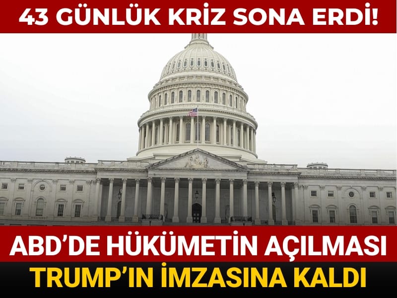 ABD'de 43 günlük hükümet krizi sona erdi! Meclis onayladı Trump'ın imzasına kaldı
