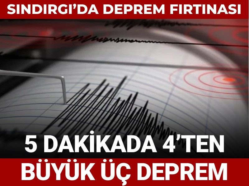 Sındırgı'da peş peşe 3 deprem birden
