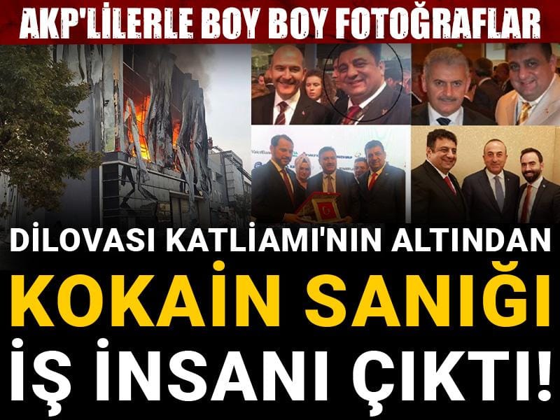 Dilovası Katliamı'nın altından kokain sanığı iş insanı çıktı! AKP'liler ile boy boy fotoğraflar