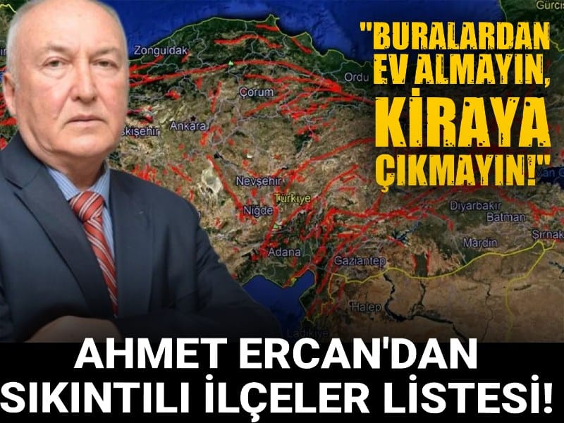 Ahmet Ercan'dan sıkıntılı ilçeler listesi! Buralardan ev almayın, kiraya çıkmayın!