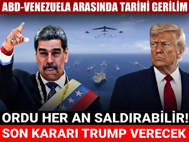 ABD her an Venezuela’ya saldırabilir: Son kararı Trump verecek