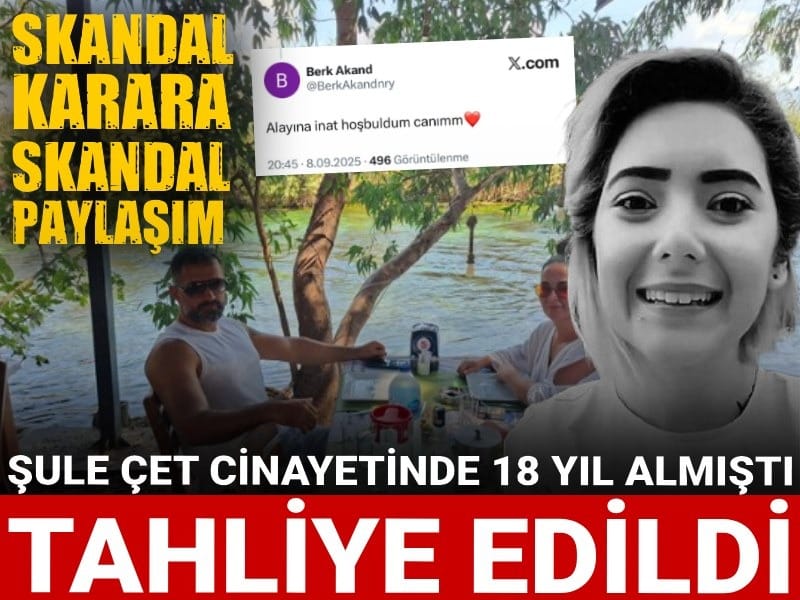 Şule Çet cinayetinde skandal karara skandal paylaşım: Herkese inat hoşbuldum canım