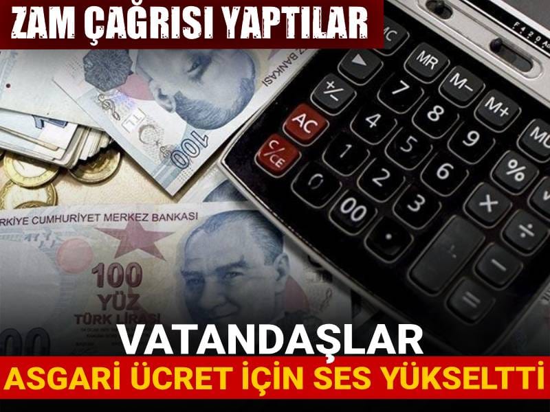 Vatandaşlar asgari ücret için ses yükseltti: Zam çağrısı yaptılar