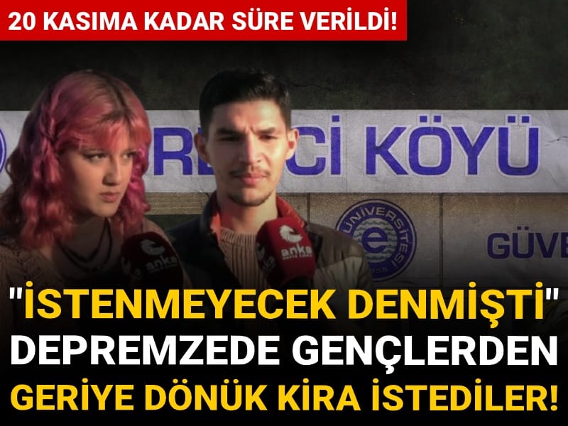 Öğrenci Köyü'nü özelleştirip depremzede gençlerden geriye dönük kira istediler!