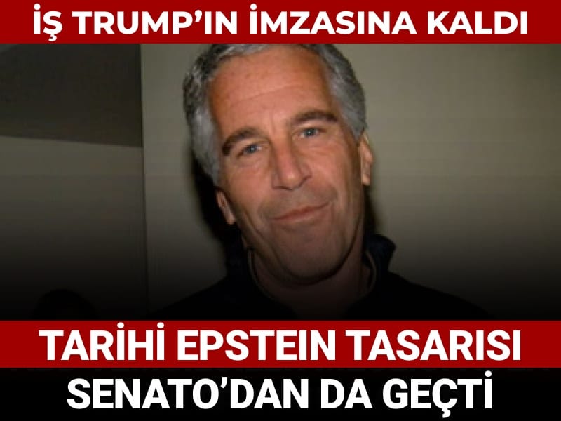 İş Trump'ın imzasına kaldı! Tarihi Epstein tasarısı ABD Senatosu'ndan da geçti
