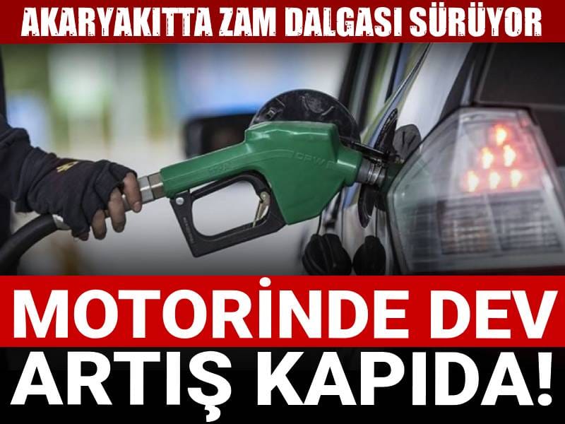 Akaryakıtta zam dalgası sürüyor: Motorinde dev artış kapıda!
