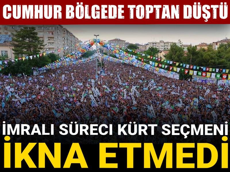 İmralı süreci Kürt seçmeni ikna etmedi: Cumhur bölgede toptan düştü