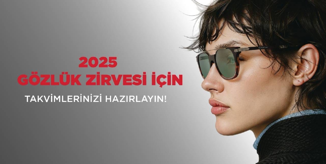 Arıkan Group, sektör profesyonellerini Gözlük Zirvesi 2025’e davet ediyor