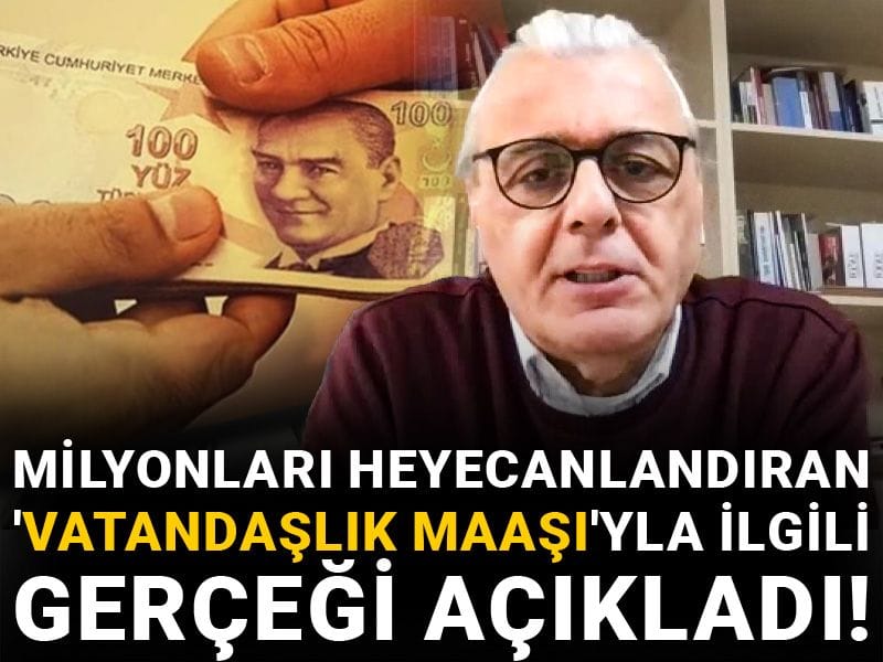 Milyonları heyecanlandıran 'vatandaşlık maaşı'yla ilgili gerçeği açıkladı!