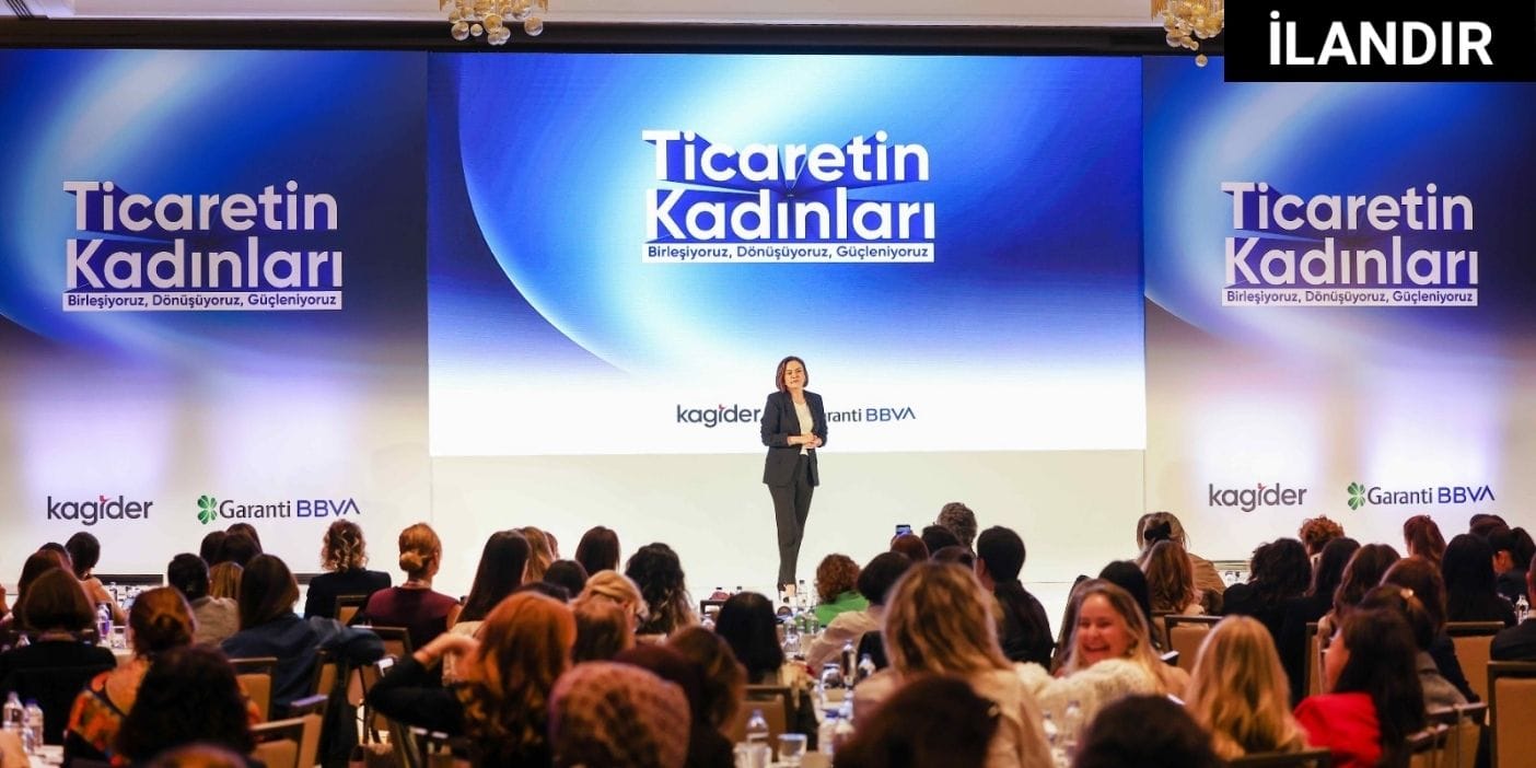 Ticaretin Kadınları İstanbul’da buluştu