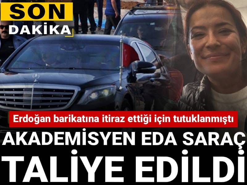 Son dakika| Cumhurbaşkanına hakaretten tutuklanmıştı! Eda Saraç tahliye edildi