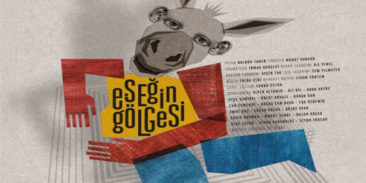 "Eşeğin Gölgesi" oyununun galası yapıldı