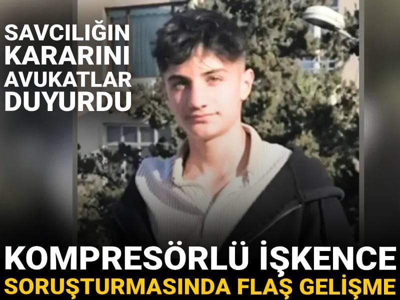 Kompresörlü işkence soruşturmasında flaş gelişme: Savcılığın kararını avukatlar duyurdu