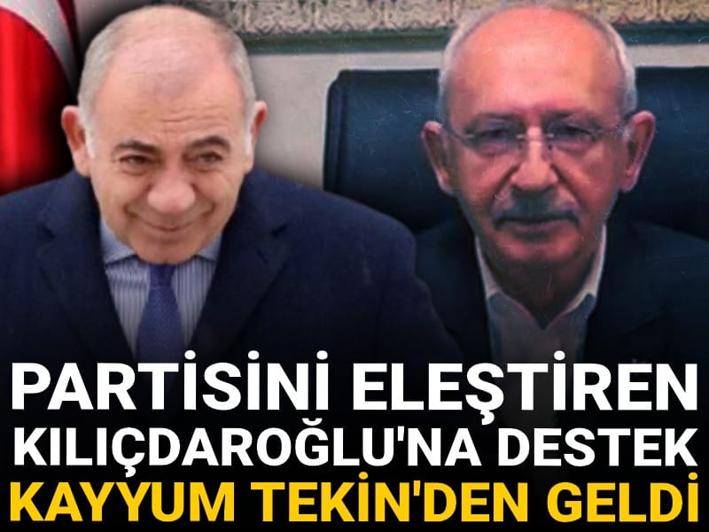 Partisini eleştiren Kılıçdaroğlu'na destek kayyum Gürsel Tekin’den geldi