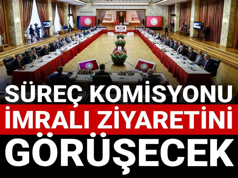 Süreç komisyonu İmralı ziyaretini görüşecek