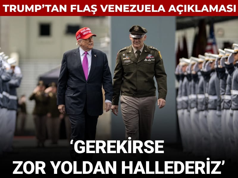 Trump'tan flaş Venezuela açıklaması: Gerekirse zor yoldan hallederiz
