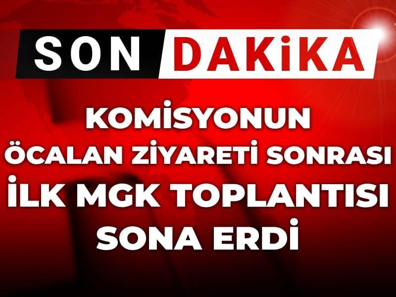 Son Dakika | Komisyonun Öcalan ziyareti sonrası ilk MGK toplantısı sona erdi