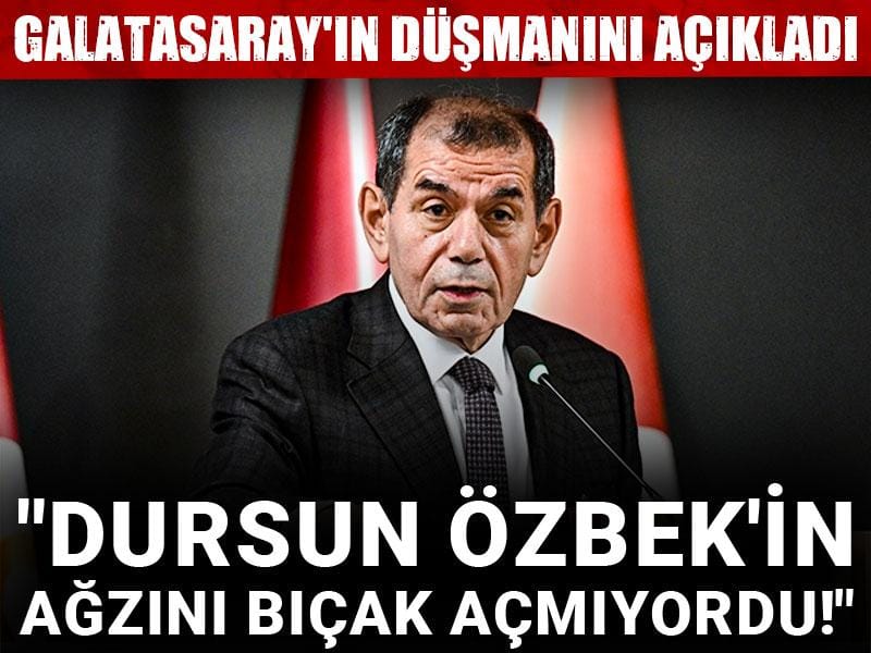 Galatasaray'ın düşmanını açıkladı: Dursun Özbek'in ağzını bıçak açmıyordu!