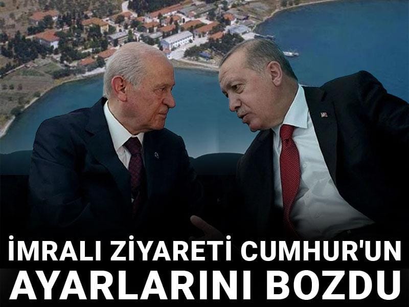 İmralı ziyareti Cumhur'un ayarlarını bozdu