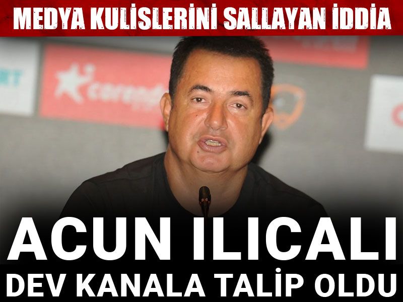 Medya kulislerini sallayan iddia: Acun Ilıcalı dev kanala talip oldu