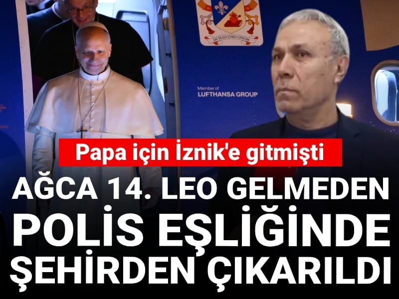 Papa için İznik'e gitmişti: Mehmet Ali Ağca 14. Leo gelmeden polis eşliğinde şehirden çıkarıldı