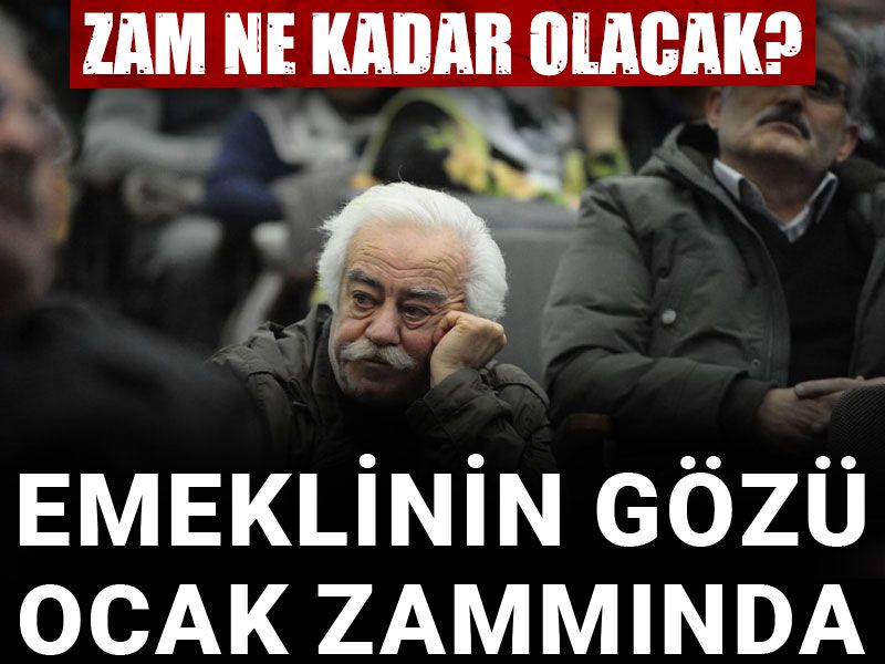 Emeklinin gözü ocak zammında: Zam ne kadar olacak?