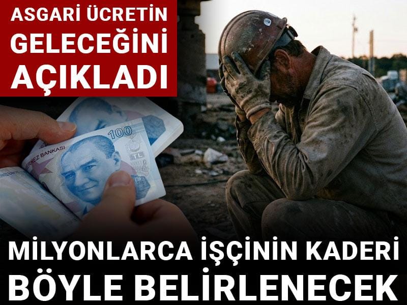 Asgari ücretin geleceğini açıkladı: Milyonlarca işçinin kaderi böyle belirlenecek