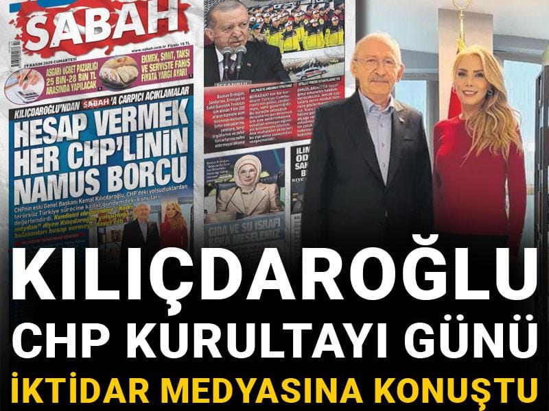 Kılıçdaroğlu CHP kurultayı günü iktidar medyasına konuştu
