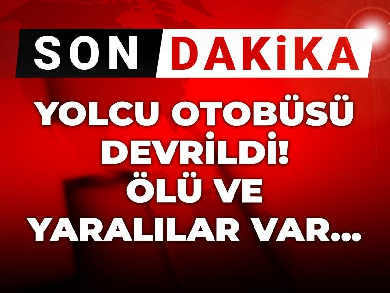 Son dakika | Afyonkarahisar'da yolcu otobüsü devrildi: Ölü ve yaralılar var
