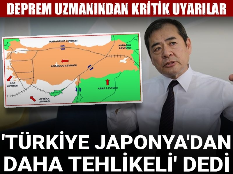 Deprem uzmanından kritik uyarılar: 'Türkiye Japonya'dan daha tehlikeli' dedi