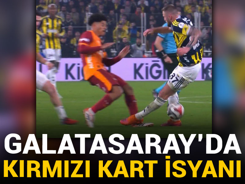 Galatasaray'da kırmızı kart isyanı