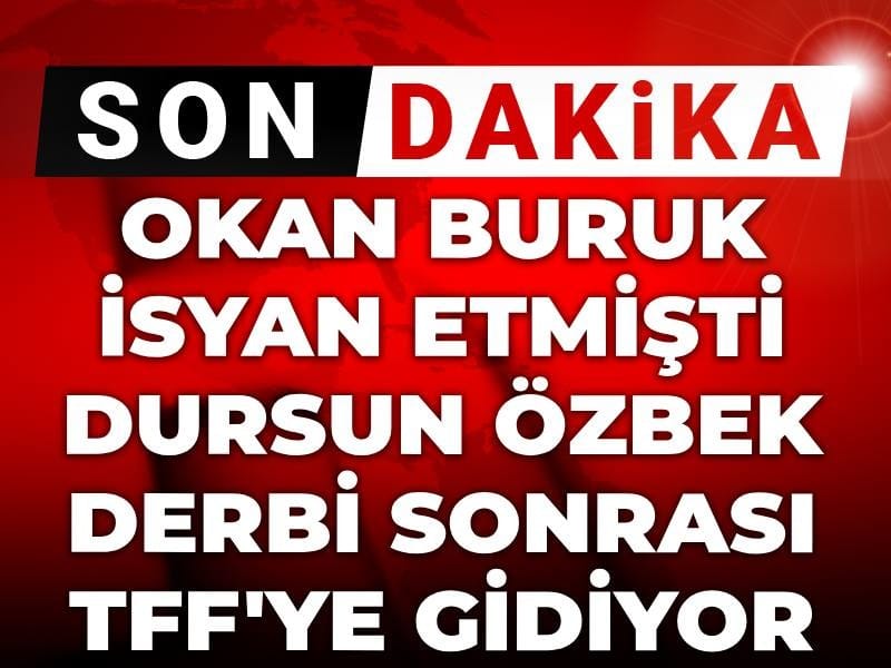Son dakika | Dursun Özbek derbi sonrası TFF'ye gidiyor