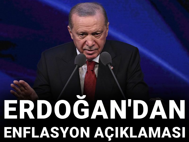Erdoğan'dan enflasyon açıklaması