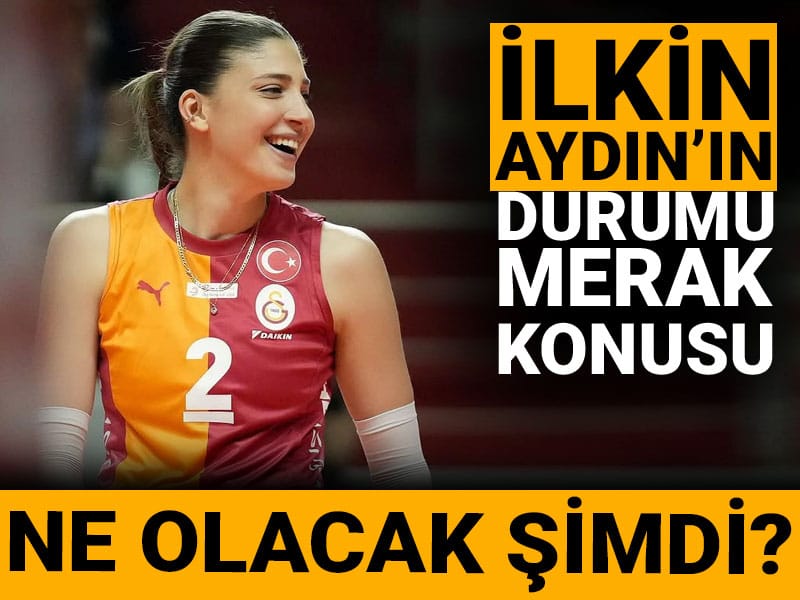 Herkes İlkin Aydın'ı konuşuyor: Ne olacak şimdi?