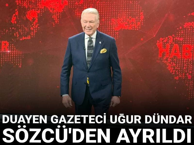 Duayen gazeteci Uğur Dündar Sözcü'den ayrıldı