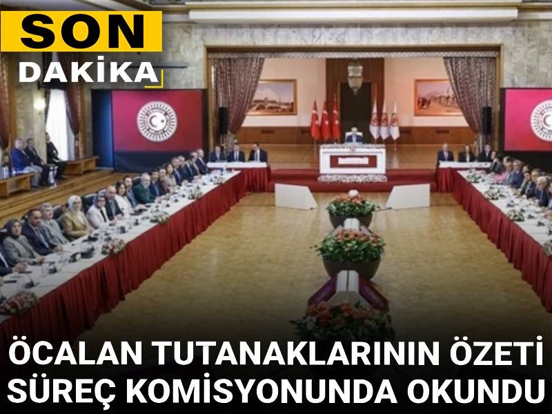 Son Dakika | Öcalan tutanaklarının özeti süreç komisyonunda okundu