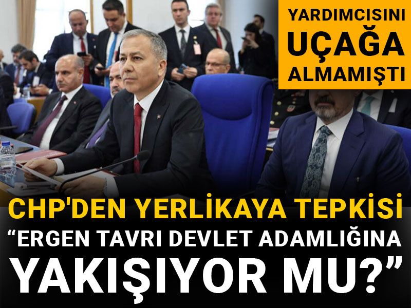 CHP'den Yerlikaya'ya Bülent Turan tepkisi: Ergen tavrı devlet adamlığına yakışıyor mu?