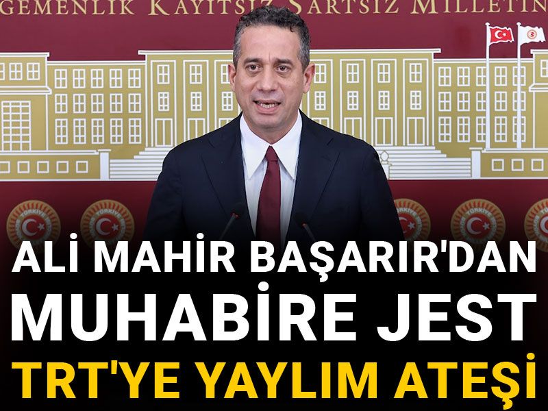 Ali Mahir Başarır'dan muhabire jest TRT'ye yaylım ateşi